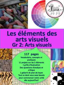 Preview of French: Les éléments des arts visuels, Gr.2, 117 slides