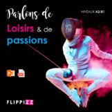 French: Let's talk about hobbies and passions