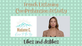 French Listening Comprehension Activity (Likes and Dislikes)