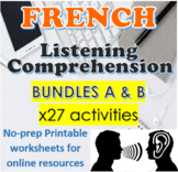 French Listening Comprehension | 27 Exercises | BUNDLE A &