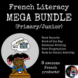 French Literacy Mega Bundle (Primary/ Junior)