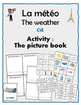 Preview of French – Météo/Weather – Activity: The Picture Book (2 levels)