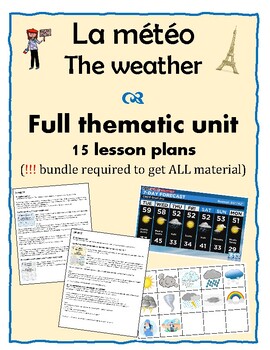 Preview of French – Météo/Weather – Thematic Unit - 15 Lesson Plans