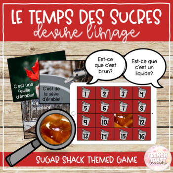 Preview of French Maple Sugar Shack Guess the Image Digital Game | Le temps des sucres