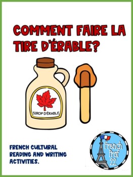Preview of French Maple Taffy La Tire instructions Ontario French Culture Curriculum