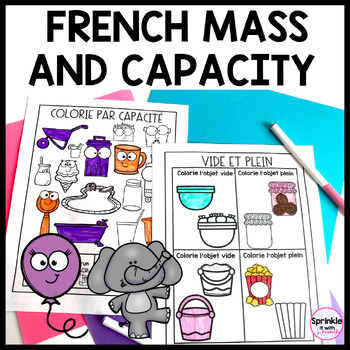 Preview of French Mass and Capacity Printable Activities | La masse et capacité activités