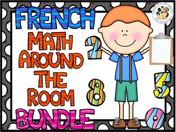 Preview of French Math Around the Room Bundle