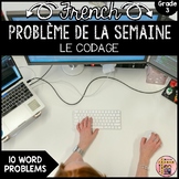 French Math Problem of the Week - CODING - GRADE 3 (DIGITA