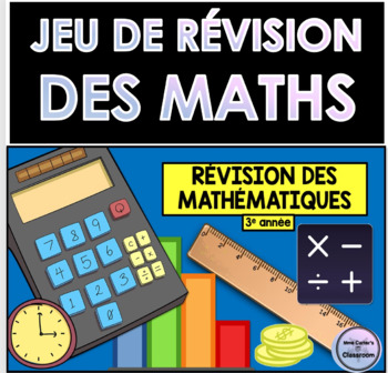 Preview of French Math Review Game Grade 3 - jeu de révision des maths 3e année DIGITAL