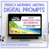 French Morning Meeting Prompts - Volume 2 | Distance Learning
