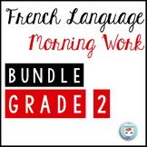 French Morning Work Grade 2 BUNDLE | French Bell Work | Tr