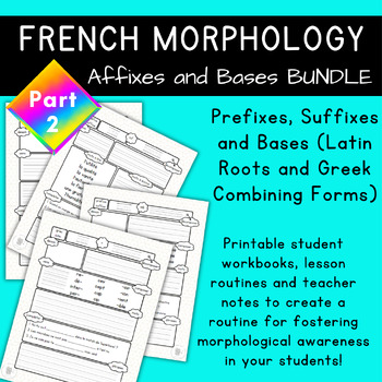 Preview of French Morphology / Morphologie Affixes and Bases PART 2 BUNDLE