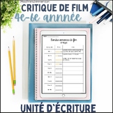 French Movie Review Writing Unit Grades 4-6 - Unité d'écri