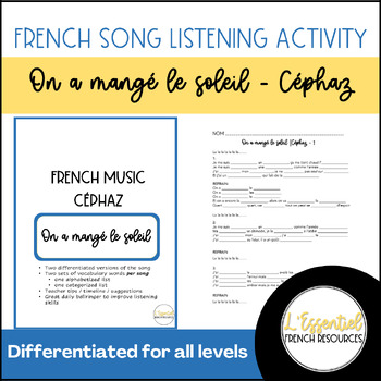 Preview of On a mangé le soleil Céphaz French Songs as Listening Skills for passé composé