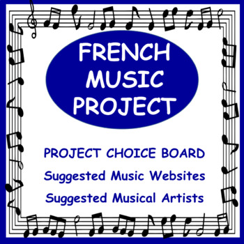 Preview of French Music Project - Oral Presentation Outline, Choice Board, Suggested Sites