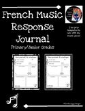 French Music Response Journal #2 (Primary/Junior)- No Prep!