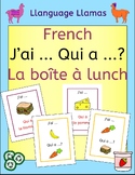 French My lunchbox La boîte à lunch J'ai ... Qui a ...? Dé