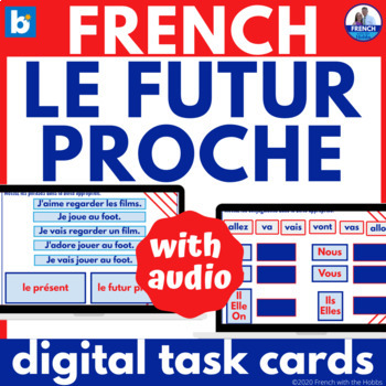 Preview of French Near Future Tense Boom Learning™ Digital Task Cards futur proche