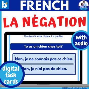 Preview of French Negative Expressions Boom Digital Task Cards™ la négation
