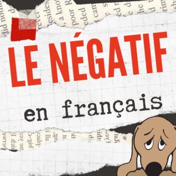 Preview of French Negative Notes Cheat Sheet Le Négatif 
