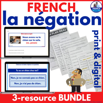 Preview of French Negatives Reading Passage & Digital Activities BUNDLE 2 la négation