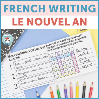 Preview of French New Year's Activity + Writing Prompts | Le Nouvel An | La nouvelle année