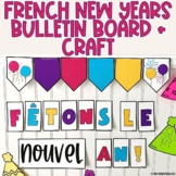 French New Years Bulletin Board | Le Nouvel An | French Bu