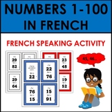 French Numbers 1-100: Les Nombres 1-100 SPEAKING ACTIVITY