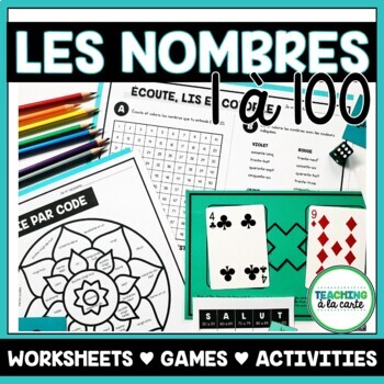 Preview of French Numbers 1-100 Worksheets and Games | Les nombres 1 à 100
