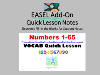 Preview of French Numbers 1-65 EASEL French Quick Lesson Notes