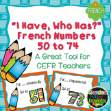 French Numbers - I Have, Who Has?" Game for Numbers 50 - 74"