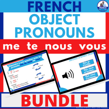Preview of French Object Pronouns Presentation & Activities BUNDLE me te nous vous