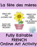French Online Mother's Day Art Activity | Fully Editable T
