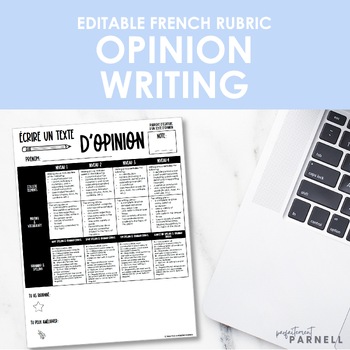 French Opinion Writing Rubric Rubrique Ecrire Un Texte D Opinion