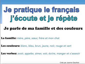 French Oral Practice-Une pratique orale: la famille et les couleurs