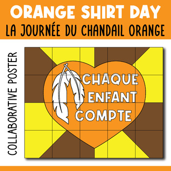 Preview of French Orange Shirt Day Collaborative Art Coloring Poster | Chaque Enfant Compte