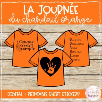Preview of French Orange Shirt Day Stickers PRINT + DIGITAL | La Journée du chandail orange