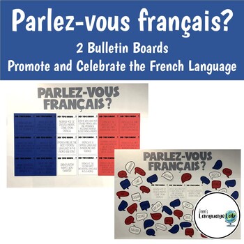 Preview of French - Parlez-vous français? - Celebrate + Promote French - 2 Bulletin Boards