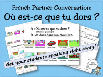 Preview of French Partner Conversation: Où est-ce que tu dors? (rooms in the house)