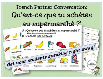 Preview of French Partner Conversation: Qu'est-ce que tu achètes au supermarché? (food)