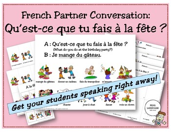 French Partner Conversation Qu Est Ce Que Tu Fais A La Fete Party Activities