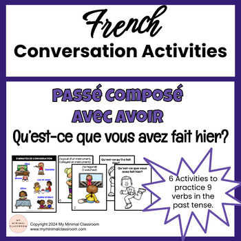 Preview of French Past Tense Conversation Activities, Passé Composé, Avoir