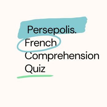 Preview of French Persepolis True or False Quiz en français Test Assessment