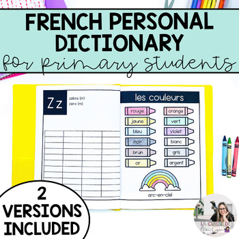 Preview of French Personal Dictionary for Primary Students | Dictionnaire personnel