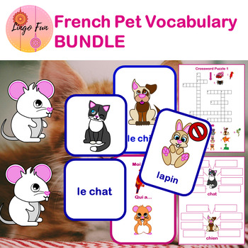 Preview of French Pets Vocabulary Bundle with Flash Cards Worksheets and Games