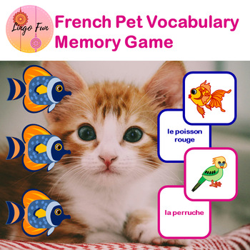 Preview of French Pets Vocabulary Memory Game