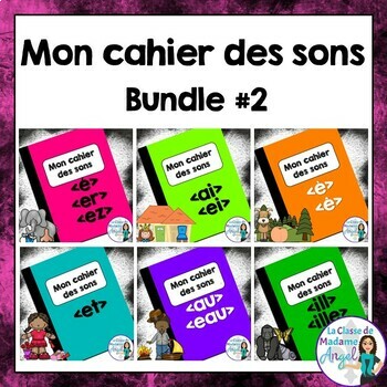 Preview of French Phonics Activities Bundle #2:  Mon cahier des sons