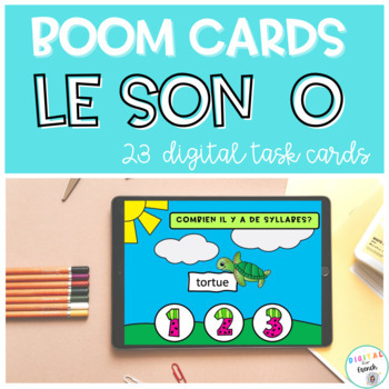 Preview of French Phonics BOOM CARDS Le son O French Sounds Grade 1 Phonological Awareness