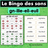 French Phonics Bingo: Le Bingo des sons: GN-ILLE-EIL-EUIL