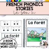 French Phonics Books | Learn to Read in French | Le son: H